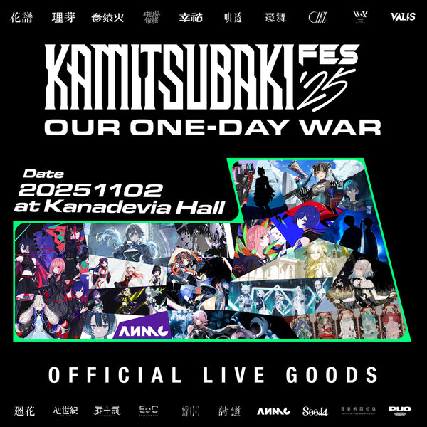 KAMITSUBAKI FES ’25 OUR ONE-DAY WAR OFFICIAL GOODS