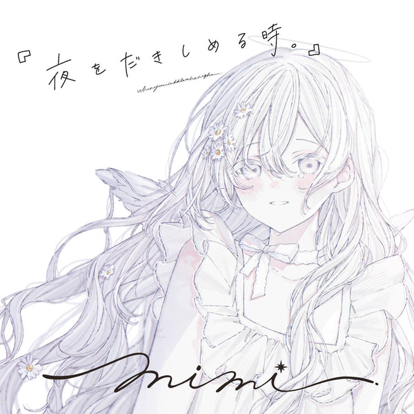 MIMI 2nd Album「夜をだきしめる時。」＆ OFFICIAL GOODS