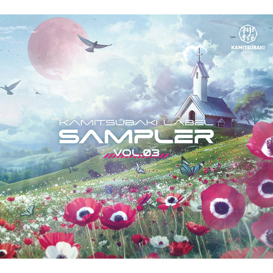 【KAMITSUBAKI STUDIO】Various Artists Compilation Album「KAMITSUBAKI LABEL SAMPLER Vol. 3」