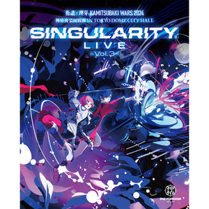 【花譜×理芽】「Singularity Live Vol.3」Blu-ray（通常盤）／TWO-MAN LIVE「Singularity Live Vol.3」Blu-ray
